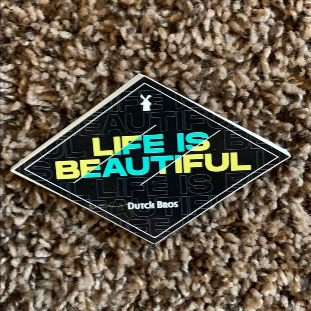 Dutch Bros “Life Is Beautiful” Sticker